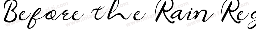 Before the Rain Regu字体转换